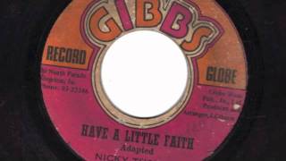 HAVE A LITTLE FAITH  NICKY THOMAS [upl. by Lennor]