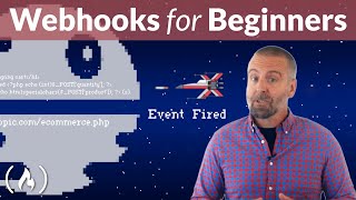 Webhooks for Beginners  Full Course [upl. by Sauers]