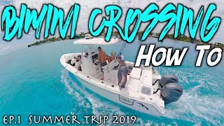 Bimini Crossing How To  Florida to Bahamas by Boat  Center Console Boat  Ft Lauderdale  Miami [upl. by Hallsy]