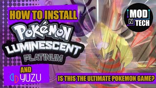 Pokémon Luminescent Platinum And YUZU Setup The ULTIMATE Brilliant Diamond MOD [upl. by Alram]