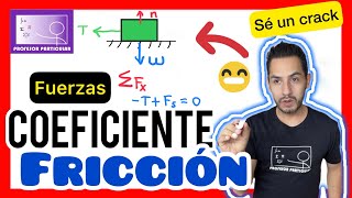 ✅​COEFICIENTE de FRICCIÓN  𝘾ó𝙢𝙤 𝙨𝙚 𝙘𝙖𝙡𝙘𝙪𝙡𝙖 😎​🫵​💯​  Física [upl. by Eednam95]