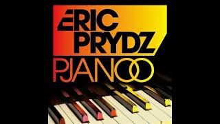 Eric Prydz  Pjanoo KREAM Extended Remix [upl. by Brag]