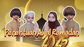 Comedy PENENTUAN AWAL RAMADAN 2025 😄 [upl. by Akcirahs]