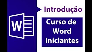 Curso de Word Para Iniciantes  Introdução [upl. by Packer]