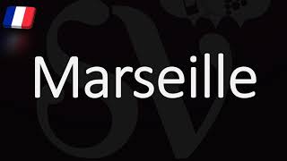 How to Pronounce Marseille French Pronunciation Native Speaker [upl. by Bills]