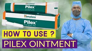 PILEX ointment  How to Use [upl. by Noteek]