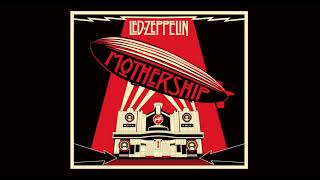 Led Zeppelin  Mothership Full Album 2007 Remaster  Led Zeppelin  Greatest Hits [upl. by Buff440]