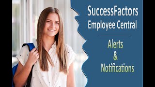 Alerts amp Notifications  SAP SuccessFactors Employee Central [upl. by Razec872]