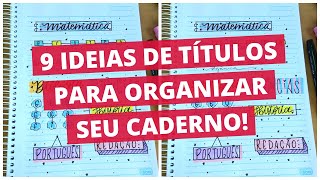 9 Ideias de TÍTULOS para DECORAR Seu CADERNO [upl. by Berte]