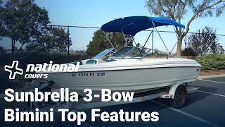 3Bow Bimini Top Product Features  Sunbrella  National Covers [upl. by Rosane]