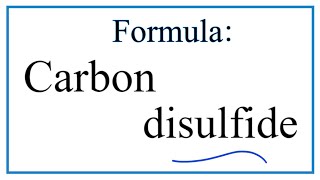 How to Write the Formula for Carbon disulfide [upl. by Azilem]