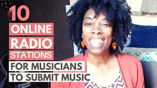 10 Online Radio Stations That Accept Music Submissions [upl. by Cesaria336]