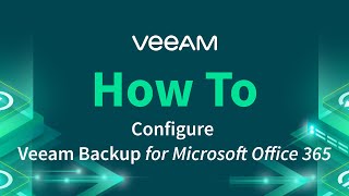 How to Configure Veeam Backup for Microsoft 365 [upl. by Acinoj]