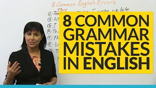 8 Common Grammar Mistakes in English [upl. by Jolanta176]