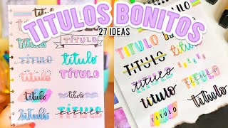 27 TITULOS BONITOS Y FACILES PARA TUS APUNTES ❤️SIN LETTERING  Regreso a clases [upl. by Ennaerb]