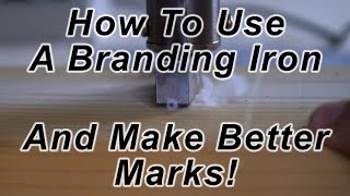 How To Use A Branding Iron [upl. by Viridis]