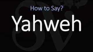 How to Pronounce Yahweh CORRECTLY [upl. by Ardnassac512]