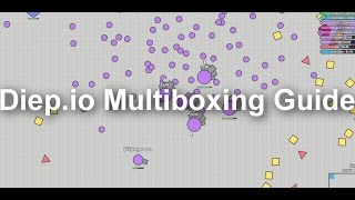 Diepio  Multiboxing Guide [upl. by Marie-Ann]