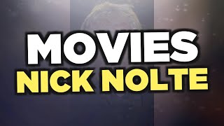 Best Nick Nolte movies [upl. by Dorfman738]