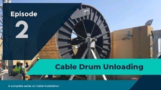 UNDERGROUND CABLE  Cable Drum Unloading  XLPE [upl. by Jeana458]