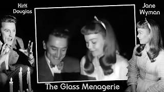 The Glass Menagerie 1950 ➡️Jane Wyman amp Kirk Douglas [upl. by Waldner]