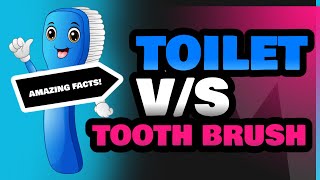 Toilet and Tooth Brush [upl. by Eniarol]