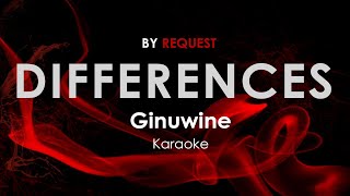 Differences  Ginuwine karaoke [upl. by Monroe]