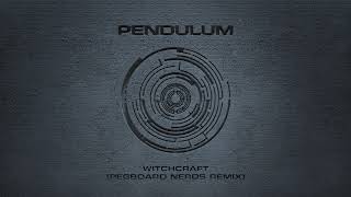 Pendulum  Witchcraft Pegboard Nerds Remix [upl. by Torrance]