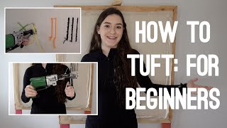 How to Tuft For Beginners [upl. by Nylaj178]