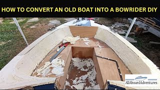 Boat conversion into Bowrider [upl. by Yrrehc368]