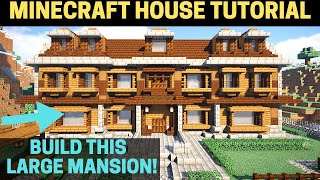 How to Build a Large Minecraft Wooden MANSION Tutorial [upl. by Laverne169]