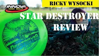 Innova Ricky Wysocki  Star Destroyer Review [upl. by Inman233]