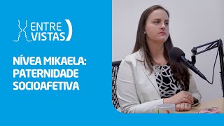 Paternidade Socioafetiva  EntreVistas [upl. by Kata]