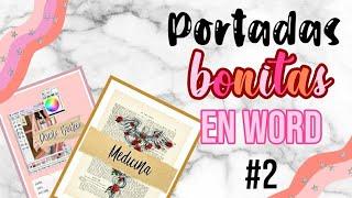 COMO HACER PORTADAS BONITAS EN WORD 2 [upl. by Seel]