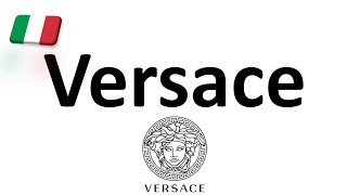 How to Pronounce Versace CORRECTLY Italian Pronunciation Gianni amp Donatella [upl. by Anisamot658]