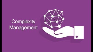 Complexity Management Overview [upl. by Aneret]