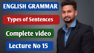 English Grammar  Types of Sentences  Lecture 15  JR Tutorials [upl. by Eanert481]